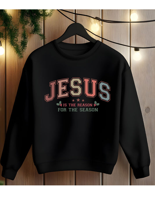 Jesus is the reason Crewneck